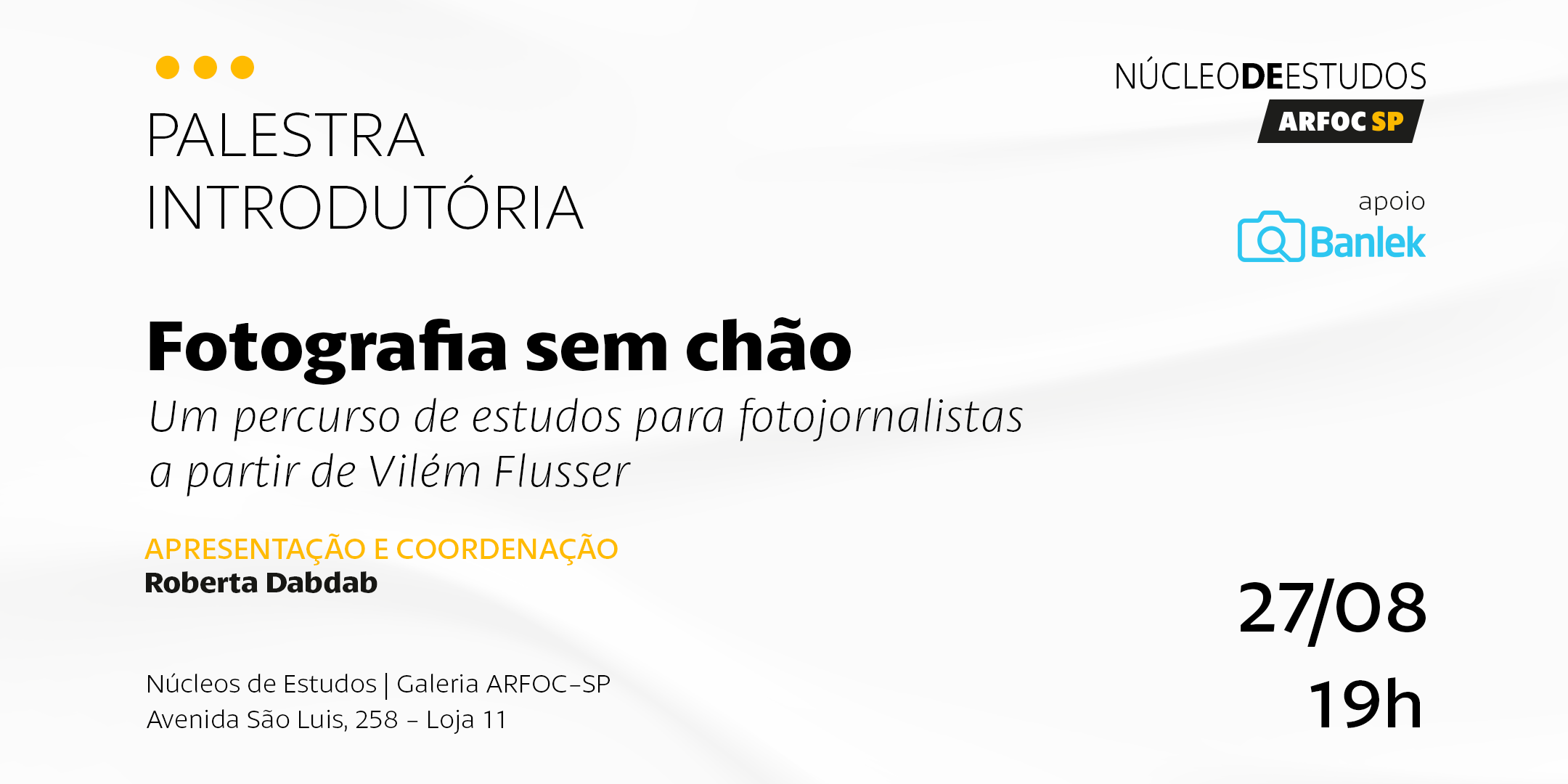 Palestra Introdutória – Fotografia sem Chão: Com Roberta Dabdab